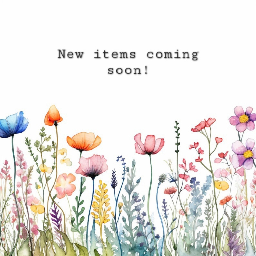 New items coming soon!